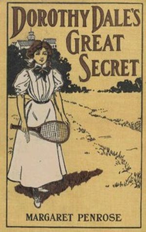 Dorothy Dale's Great Secret